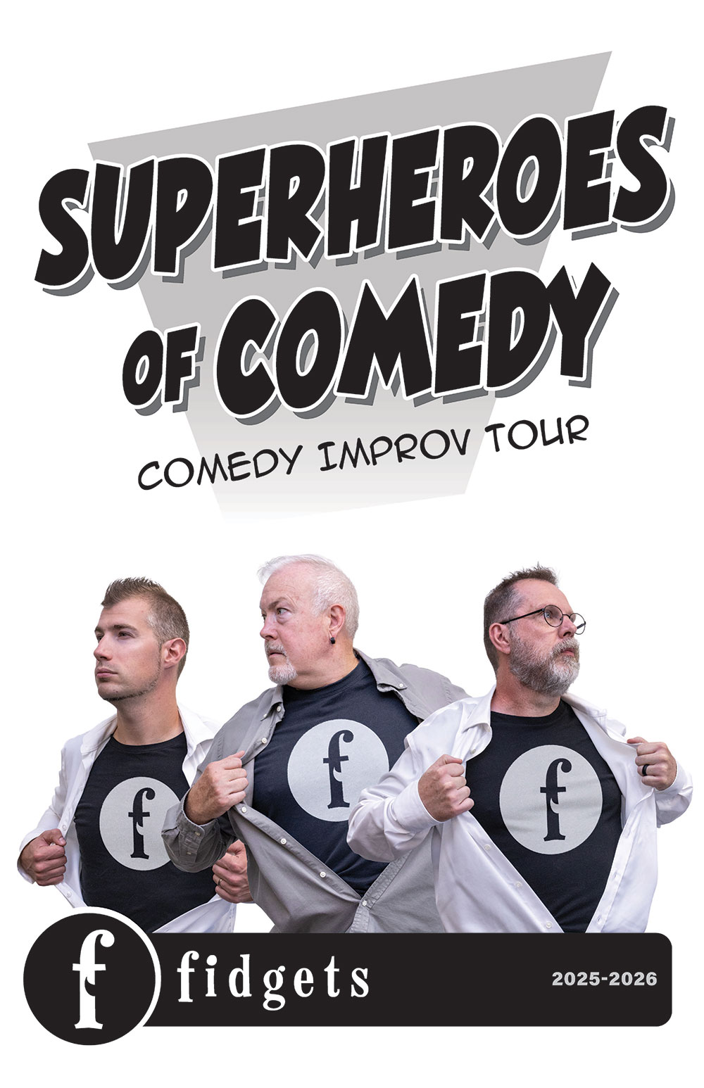 Fidgets Comedy tour